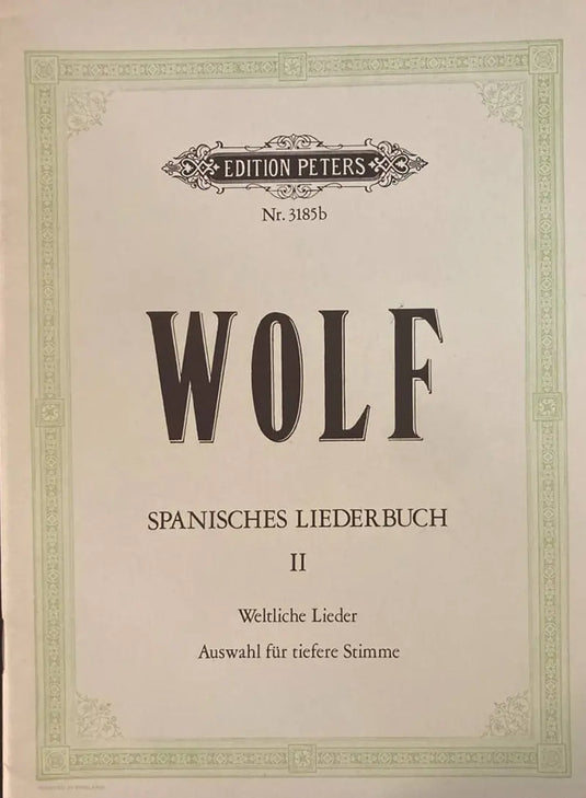 WOLF - Spanisches Liederbuch 2: Weltliche Lieder  - Tiefere Stimme