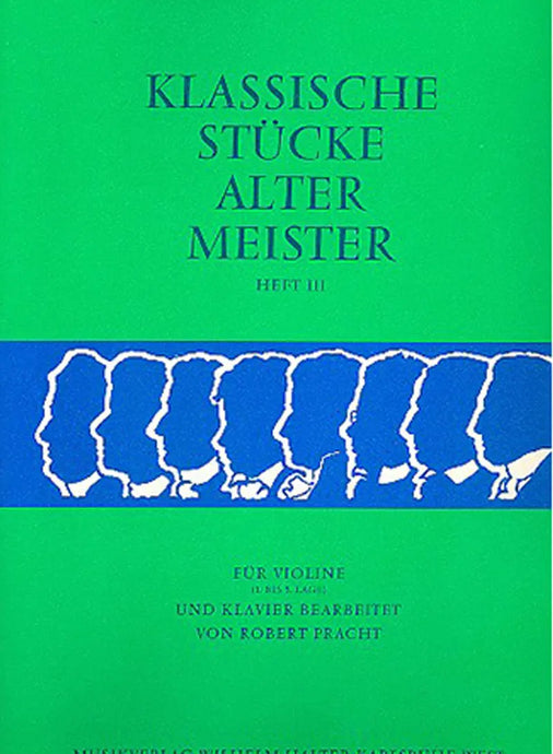 PRACHT - Klassische Stucke Alter Meister Heft 3