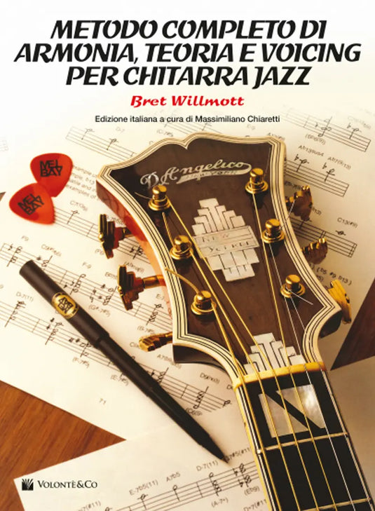 WILLMOTT - Metodo Completo di Armonia, Teoria e Voicing per Chtarra Jazz