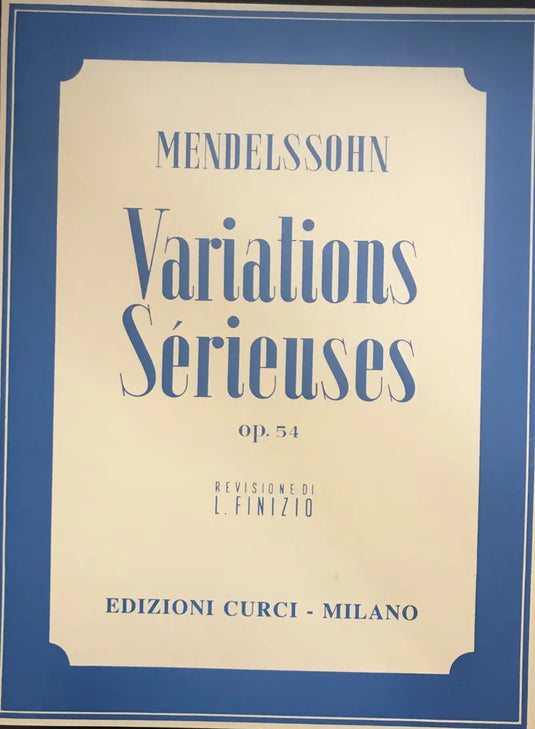 MENDELSSOHN - Variations Serieuses Op. 54