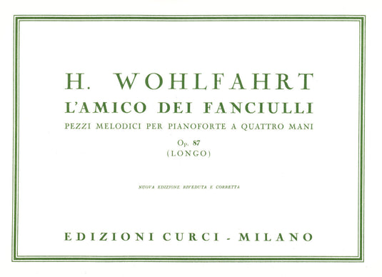 WOHLFAHRT - L'AMICO DEI FANCIULLI OP.87