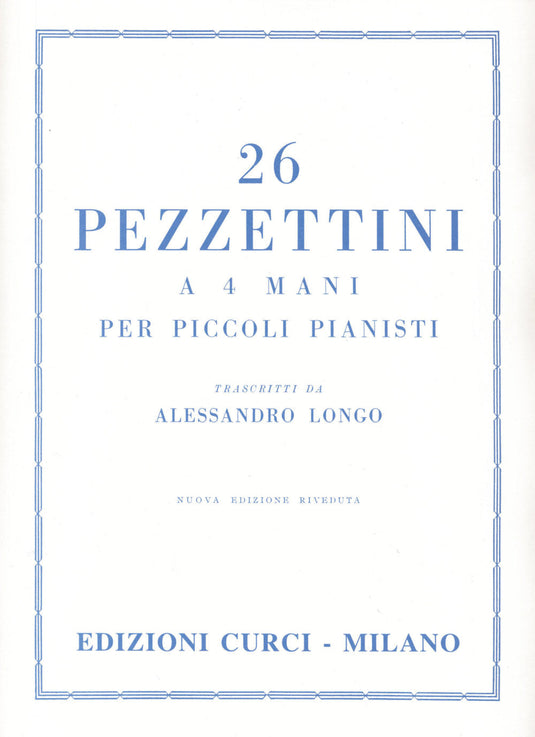 LONGO - 26 Pezzettini Per Piccoli Pianisti