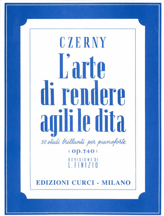 CZERNY - L'Arte di Rendere Agili Le Dita - 50 Studi Brilanti per Pianoforte op.740