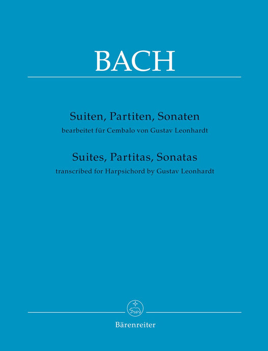 BACH - SUITEN - PARTITEN - SONATEN - Suites - Partitas - Sonatas