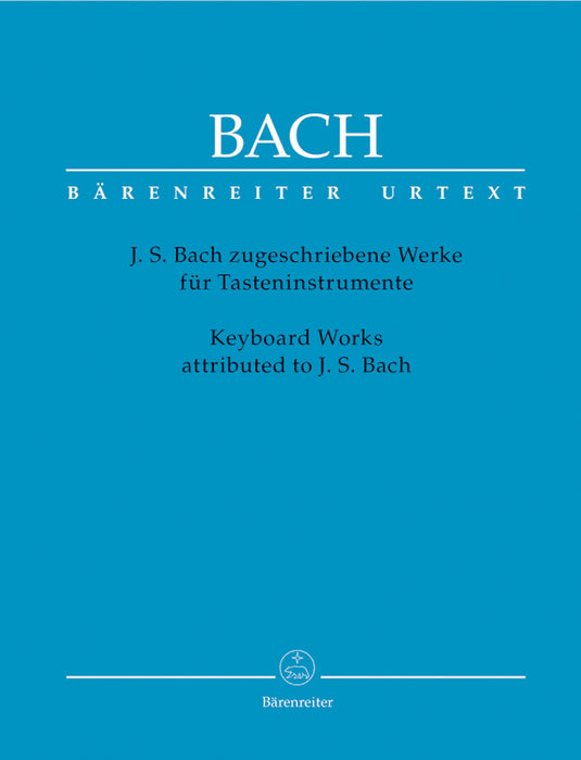 BACH - KEYBOARD WORKS ATTRIBUTED TO J.S BACH