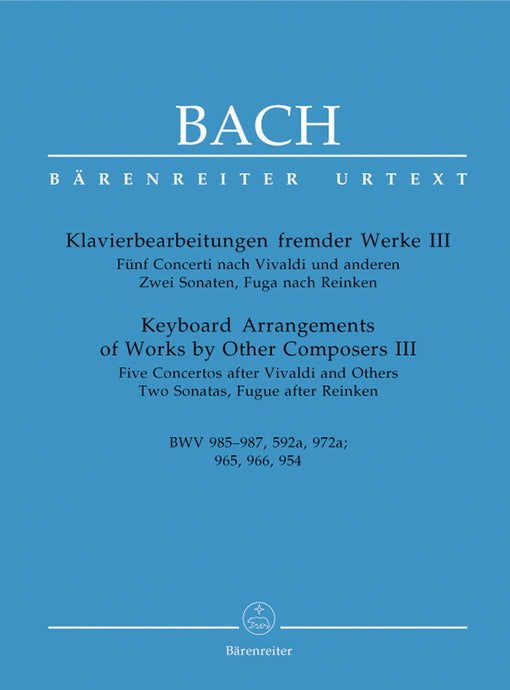 BACH - KEYBOARD ARRANGEMENTS OF WORK BY OTHER COMPOSERS 3 - BWV 985-987 - 592a - 972a