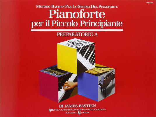 BASTIEN - PIANOFORTE PER IL PICCOLO PRINCIPIANTE - PREPARATORIO A