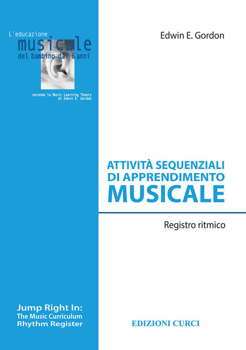 GORDON - ATTIVITA' SEQUENZIALI DI APPRENDIMENTO MUSICALE - REGISTRO RITMICO