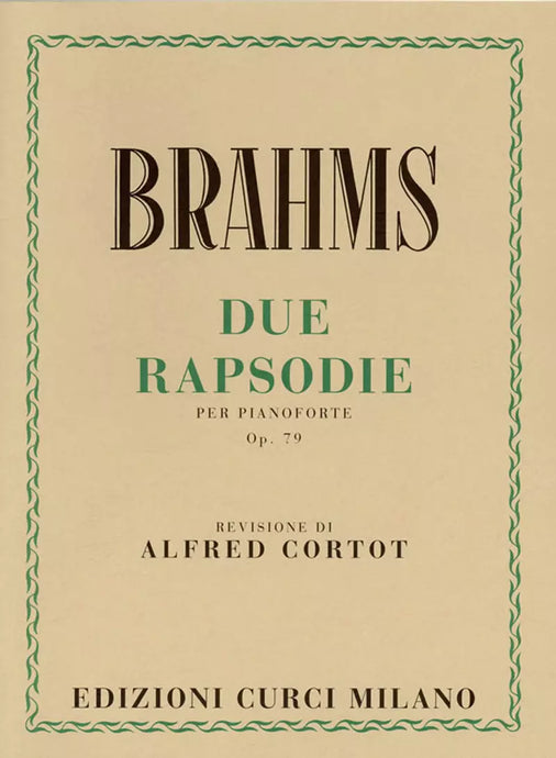 BRAHMS - 2 RAPSODIE Op. 79