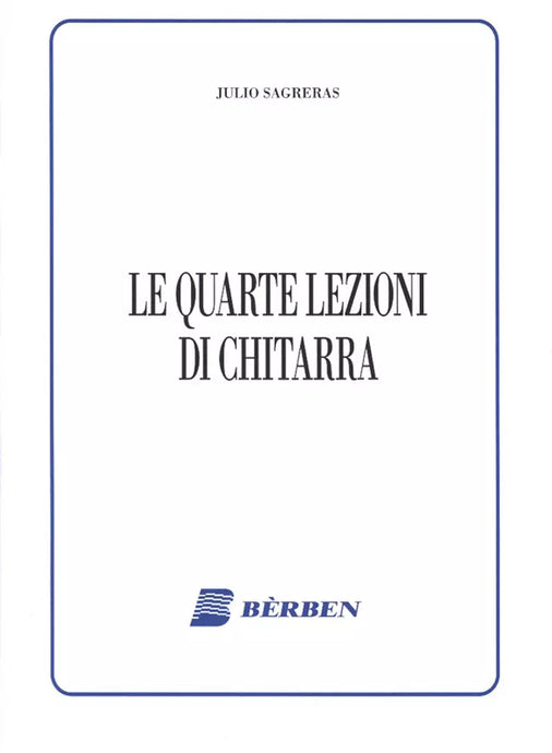 SAGRERAS - LE QUARTE LEZIONI DI CHITARRA