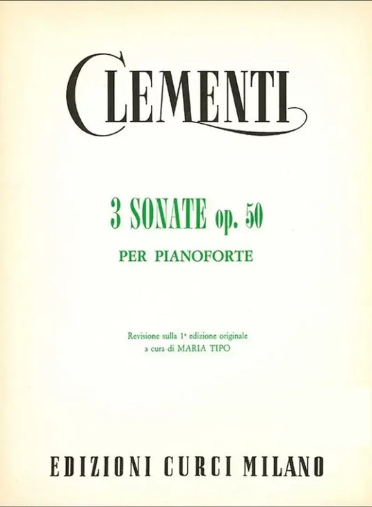 Clementi - 3 SONATE OP. 50 PER PIANOFORTE