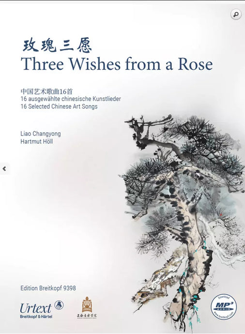 THREE WISHES FROM A ROSE - 16 selected chinese art songs