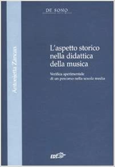 ZANCAN - L'ASPETTO STORICO NELLA DIDATTICA DELLA MUSICA