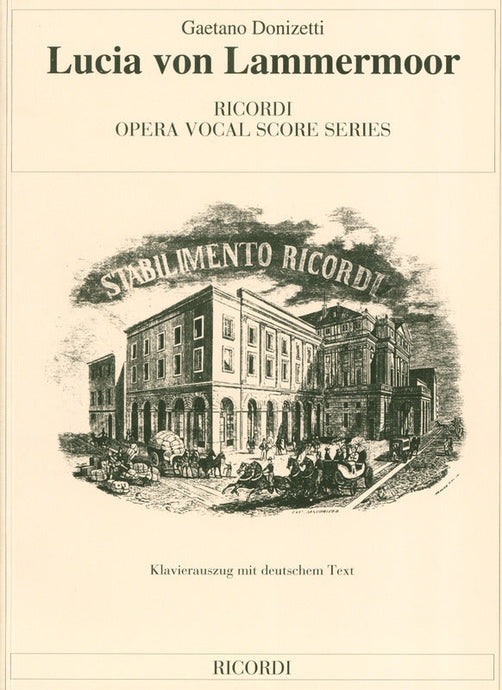 DONIZETTI - LUCIA VON LAMMERMOOR - RICORDI