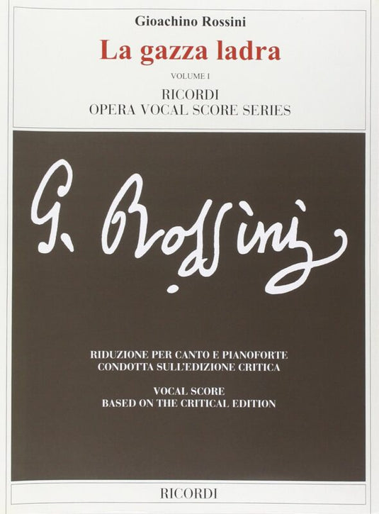 ROSSINI - LA GAZZA LADRA (edizione critica) - RICORDI