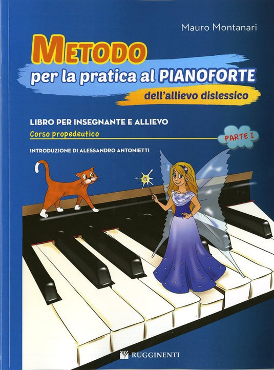 METODO PER LA PRATICA AL PIANOFORTE DELL'ALLIEVO DISLESSICO PARTE I