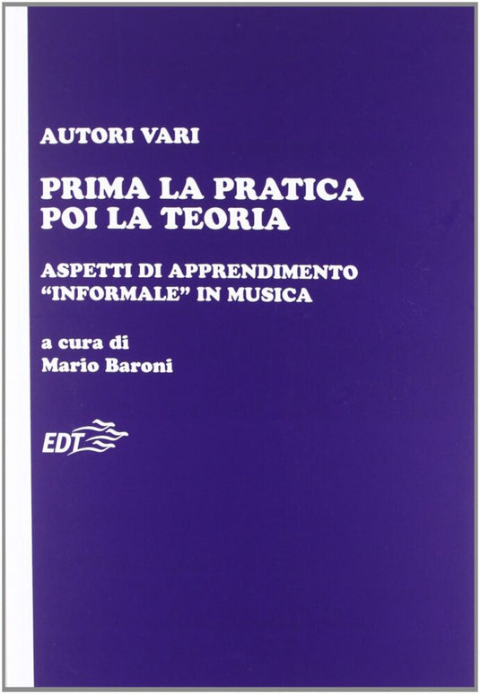 VARI. - PRIMA LA PRATICA POI LA TEORIA