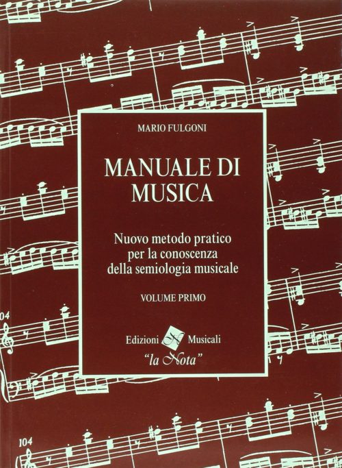 FULGONI - MANUALE DI MUSICA VOLUME 1