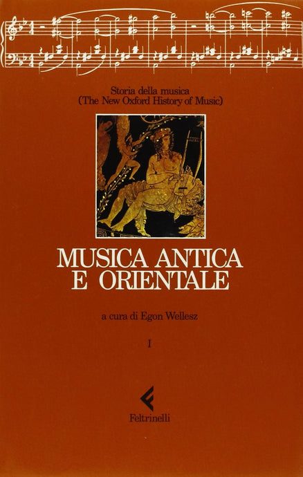 WELLESZ - MUSICA ANTICA E ORIENTALE