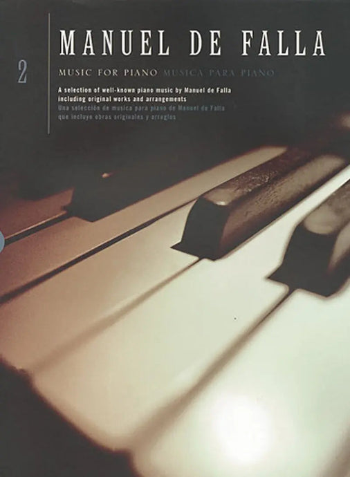 DE FALLA - Music for Piano Volume 2