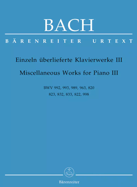 BACH - MISCELLANEOUS WORKS FOR PIANO 3 - BWV 992 - 993 - 989 - 963 - 820 - 823 - 832 - 833 - 822 - 998