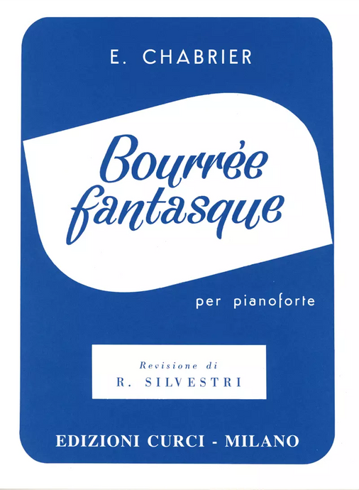 CHABRIER - BOURRÉE FANTASQUE