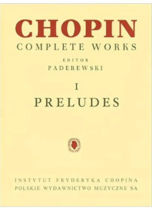 CHOPIN - Complete Works I: Preludes (Paderewski)