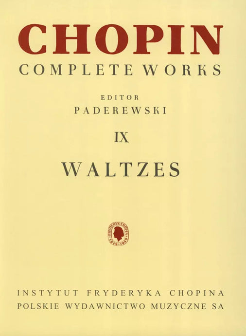 CHOPIN - Complete Works IX: Waltzes (Paderewski)