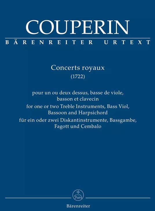COUPERIN - Concerts Royaux for one or two Treble Instruments - Bass Viol - Bassoon and Harpsichord