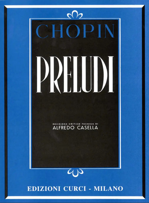 CHOPIN - Preludi Op. 28 (Rev. Casella)