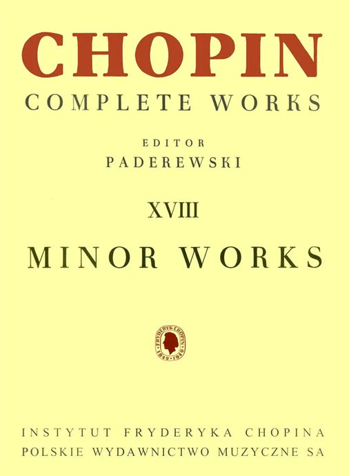 CHOPIN - Complete Works XVIII: Minor Works (Paderewski)