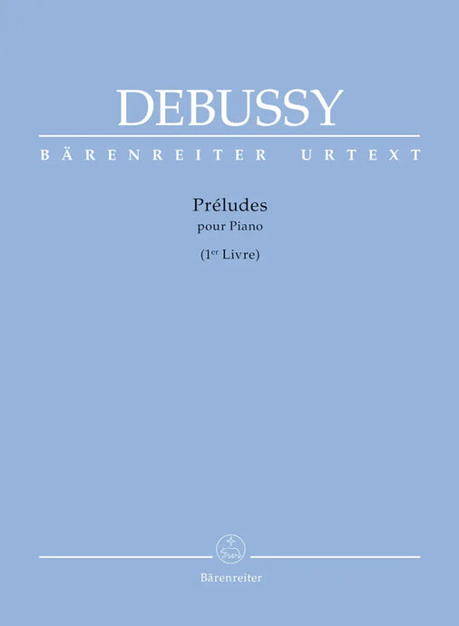 DEBUSSY - PRÉLUDES - PREMIER LIVRE