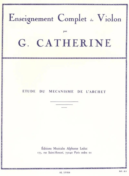 CATHERINE - Etudes Du Mécanisme De L'Archet