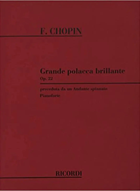 Chopin - Grande Polacca Brillante Preceduta Da Un Andante