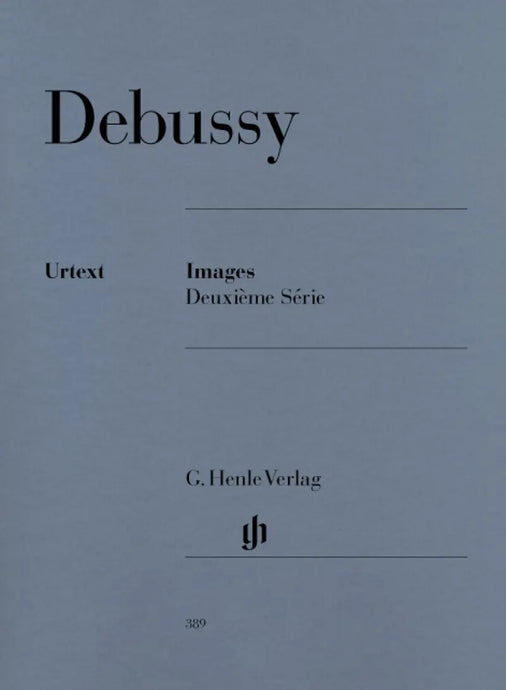 DEBUSSY - Images - Deuxieme Série