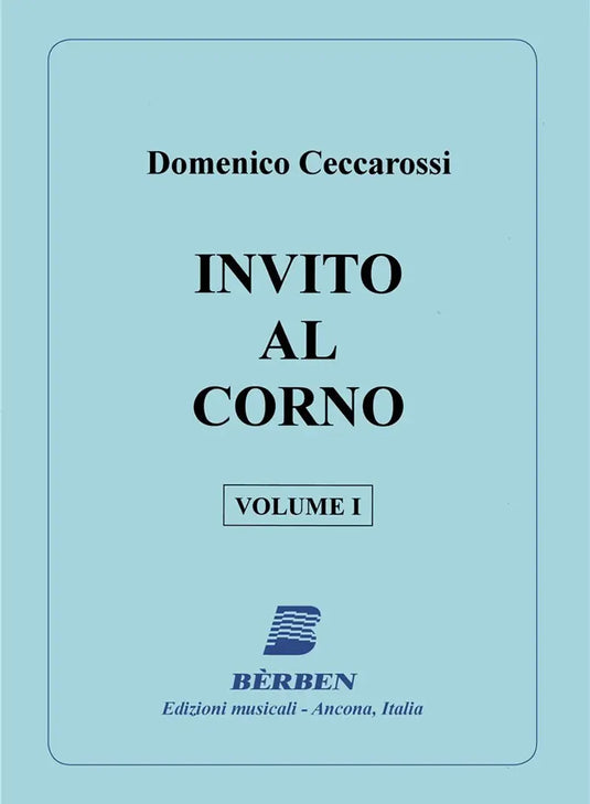 CECCAROSSI - Invito Al Corno Volume 1