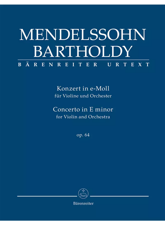 MENDELSSOHN - Concerto for Violin and Orchestra in E minor op. 64