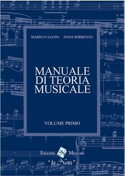 FULGONI - MANUALE DI TEORIA MUSICALE 1