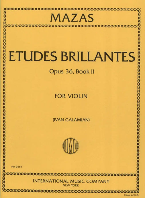 MAZAS - ETUDES BRILLANTES Op. 36 - vol. II (Galamian)