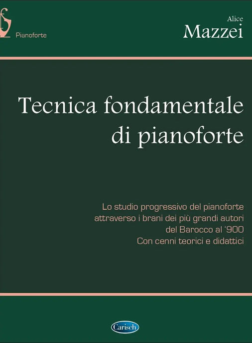 MAZZEI - TECNICA FONDAMENTALE DI PIANFORTE