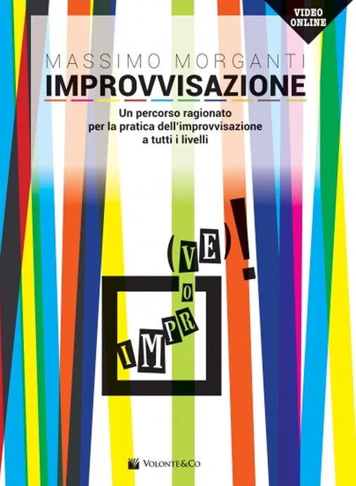 MORGANTI - IMPROVVISAZIONE - IMPROVE!