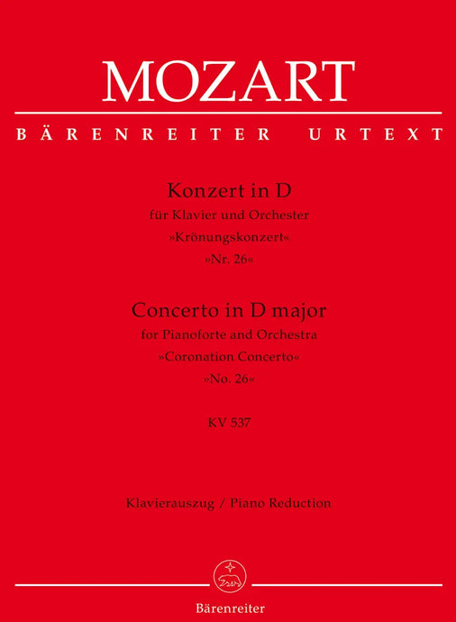 MOZART - CONCERTO FOR PIANOFORTE AND ORCHESTRA no. 26 in D major K. 537 