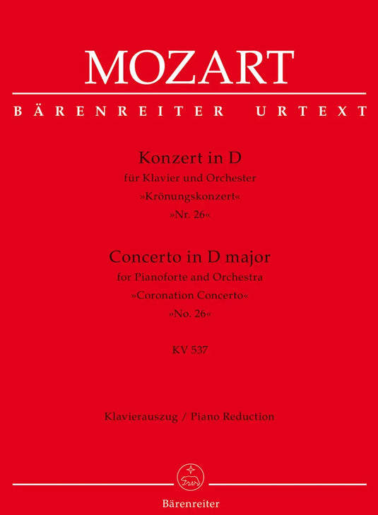 MOZART - CONCERTO FOR PIANOFORTE AND ORCHESTRA no. 26 in D major K. 537 