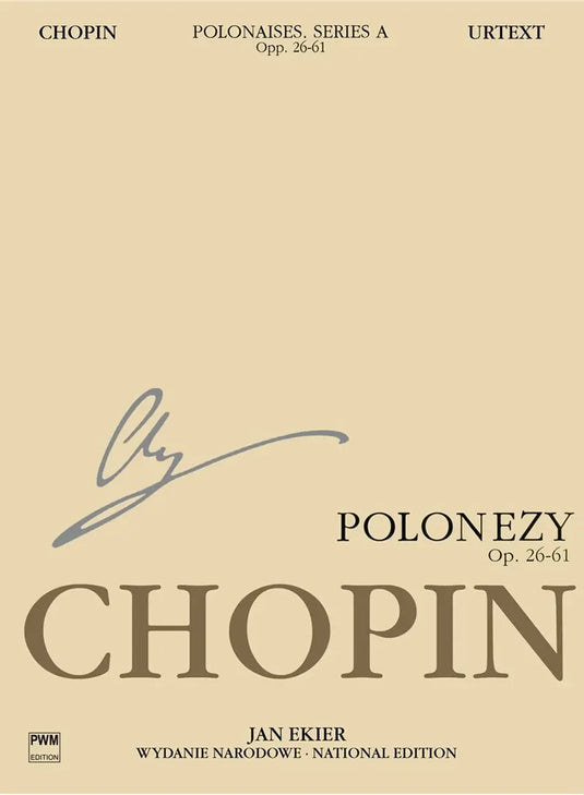 CHOPIN - National Edition: Polonaises (Ekier)