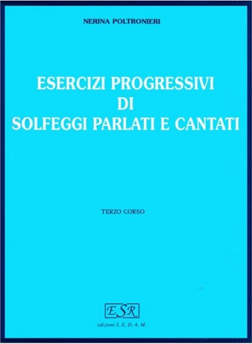 POLTRONIERI - SOLFEGGI - III CORSO