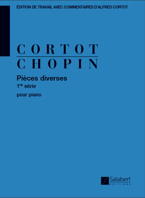 Chopin - Pièces Diverses 1re série