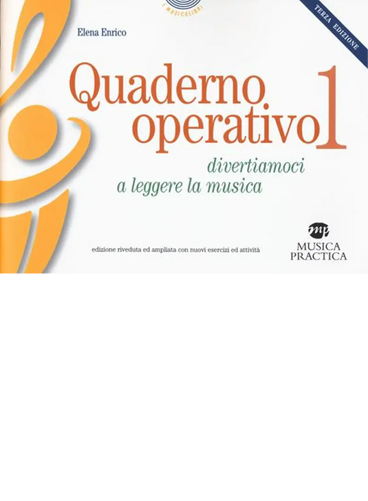 QUADERNO OPERATIVO. DIVERTIAMOCI A LEGGERE LA MUSICA. VOL. 1