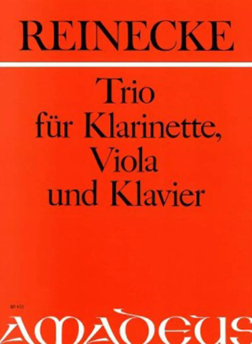 REINECKE - Trio For Clarinet Viola and Piano Op. 264