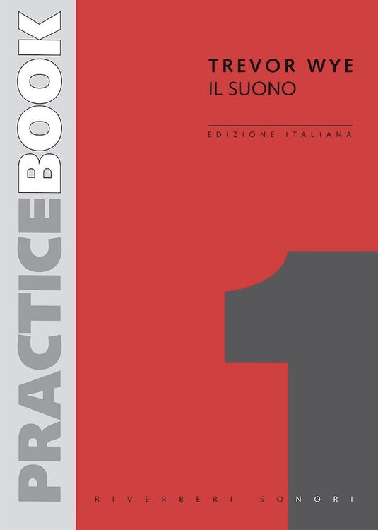 TREVOR WYE - Practice Book Vol. 1 - Il Suono