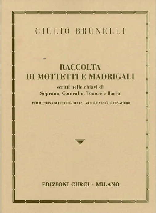 BRUNELLI - Raccolta di Mottetti e Madrigali